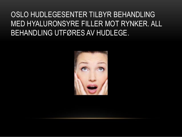 hyaluronsyre behandling hyaluronsyre behandling
